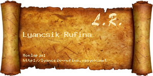 Lyancsik Rufina névjegykártya